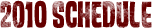 2010 Schedule